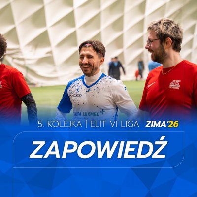 ELIT VI Liga - Zapowiedź 5. kolejki