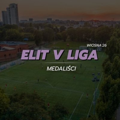 ELIT V Liga - medaliści