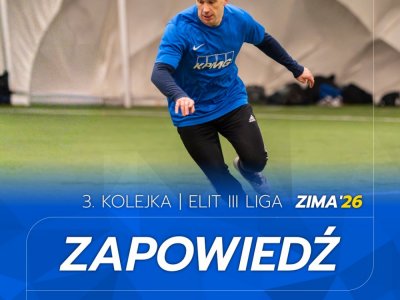 ELIT III Liga - Zapowiedź 3. kolejki