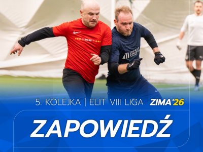 ELIT VIII Liga - Zapowiedź 5. kolejki