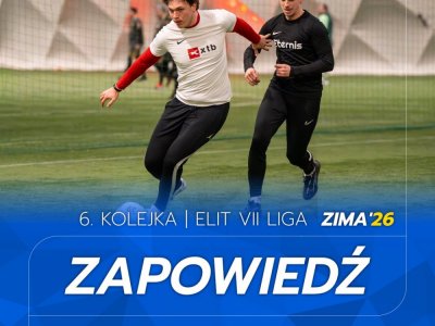 ELIT VII Liga - Zapowiedź 6. kolejki