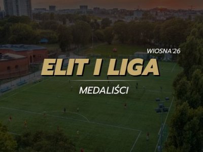 ELIT I Liga - medaliści