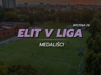 ELIT V Liga - medaliści